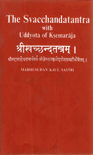 The Svacchandatantra With Uddyota of Kesmaraja Vol. 3rd - Gyan Books - Distacart