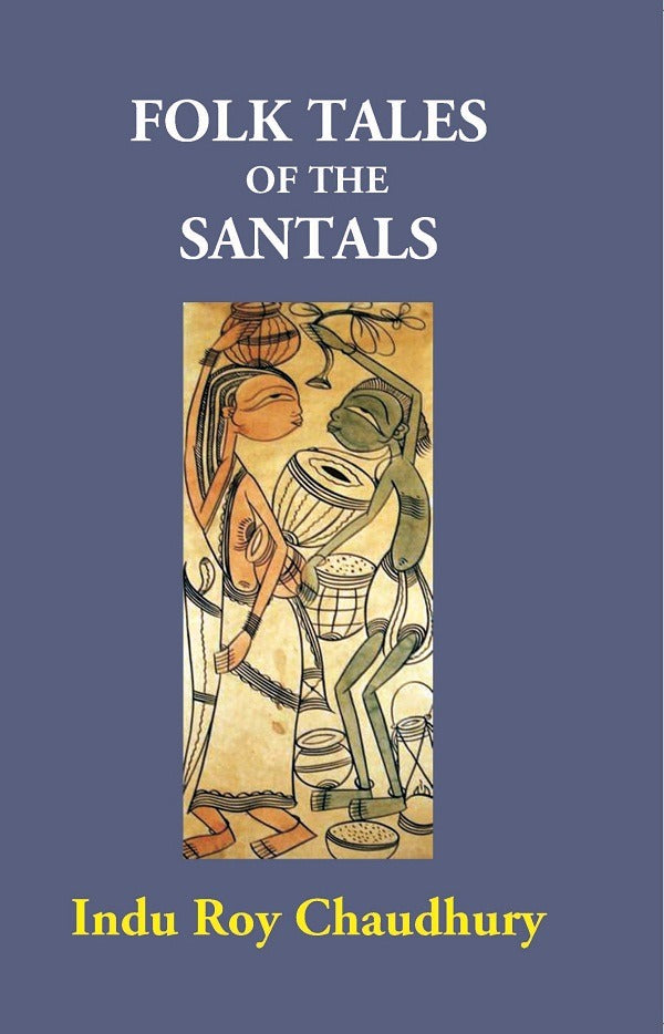Folk Tales of the Santals - Gyan Books - Distacart