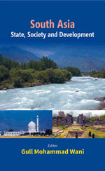 Thumbnail for South Asia State, Society and Development - Gyan Books - Distacart