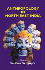 Thumbnail for Anthropology in North East India - Gyan Books - Distacart