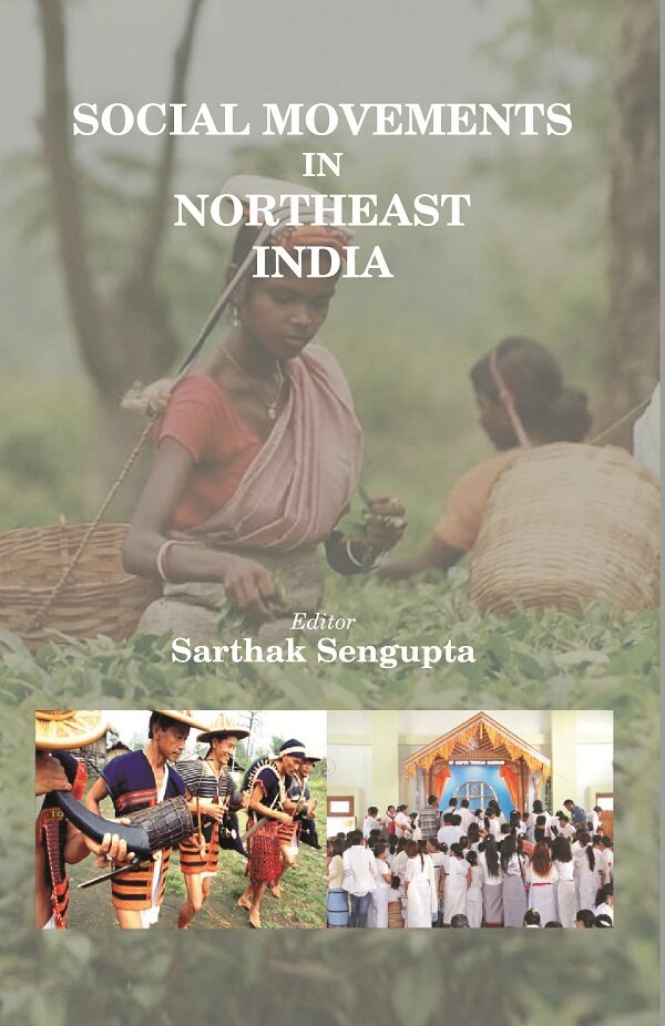 Social Movements in Northeast India - Gyan Books - Distacart