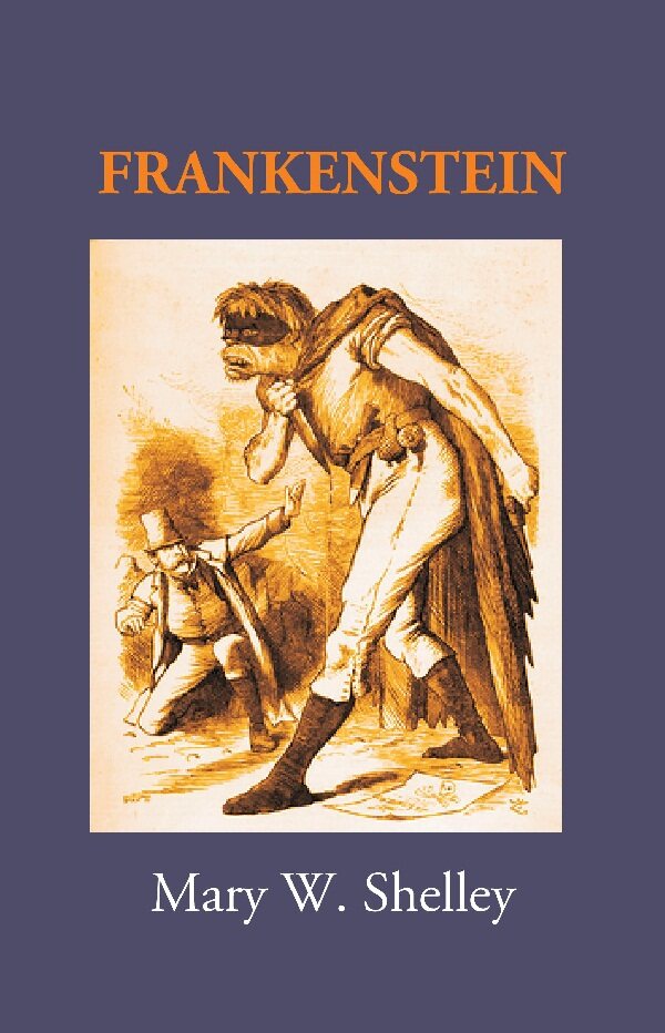 Frankenstein; or, The modern Prometheus - Gyan Books - Distacart