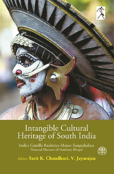 Intangible Cultural Heritage of South India - Gyan Books - Distacart
