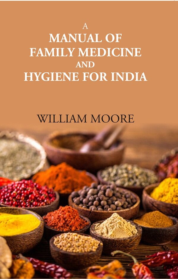 A Manual Of Family Medicine And Hygiene For India - Gyan Books - Distacart