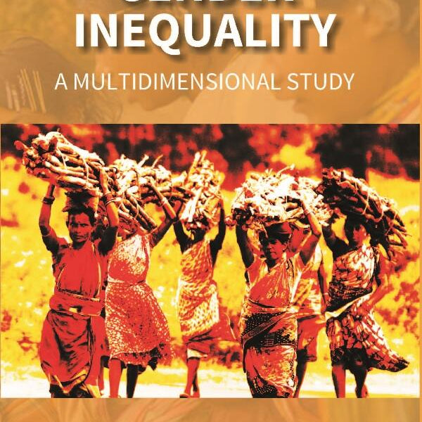 Gender Inequality: A Multidimensional Study - Gyan Books - Distacart