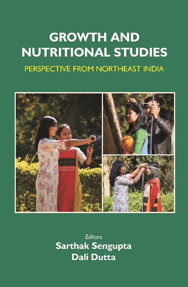 Growth and Nutritional Studies: Perspective From Northeast India - Gyan Books - Distacart
