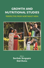 Thumbnail for Growth and Nutritional Studies: Perspective From Northeast India - Gyan Books - Distacart