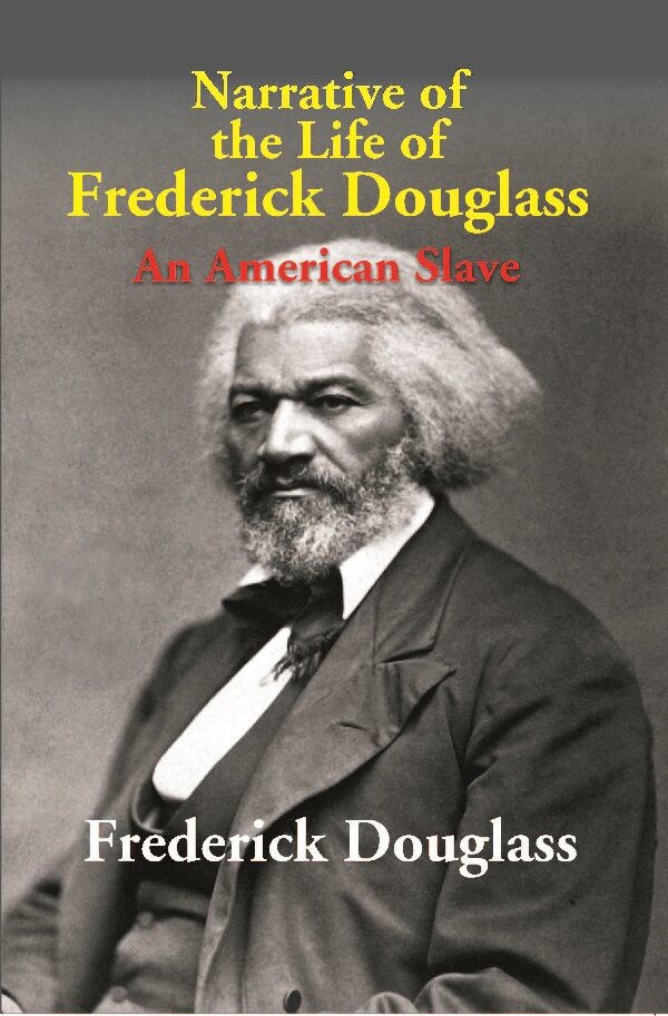 Narrative of the Life of Frederick Douglass: An American Slave - Gyan Books - Distacart