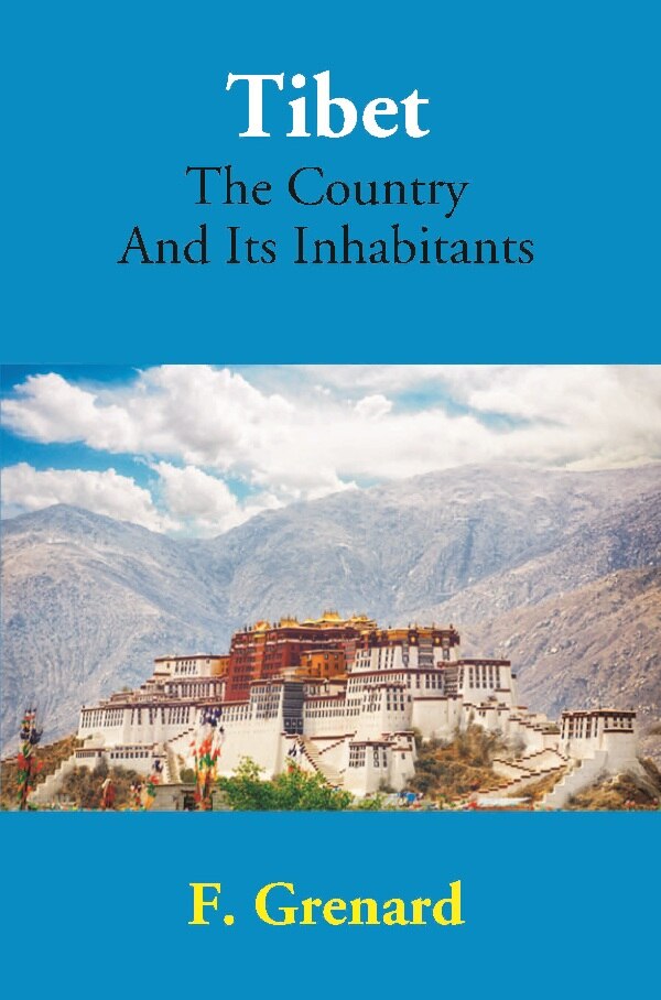 Tibet The Country And Its Inhabitants - Gyan Books - Distacart