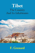 Thumbnail for Tibet The Country And Its Inhabitants - Gyan Books - Distacart