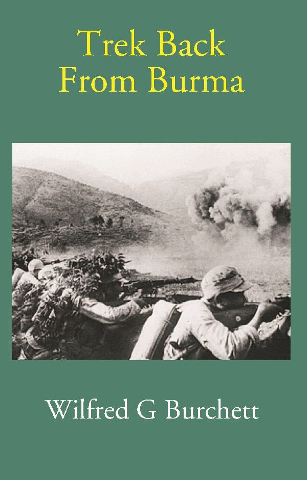 Trek Back From Burma - Gyan Books - Distacart