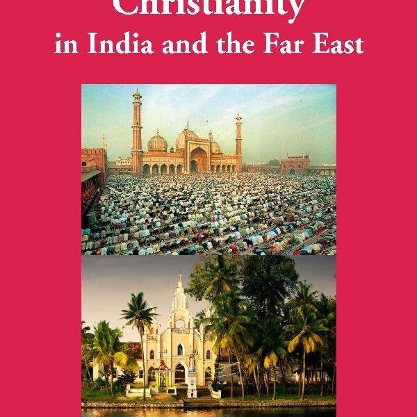 Islam and Christianity in India and the Far East - Gyan Books - Distacart