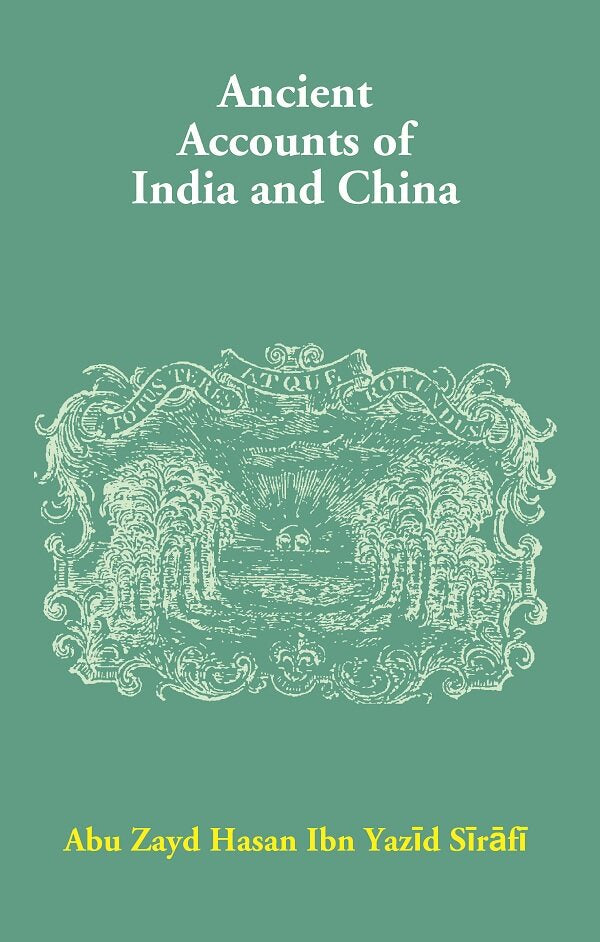 Ancient Accounts of India and China - Gyan Books - Distacart