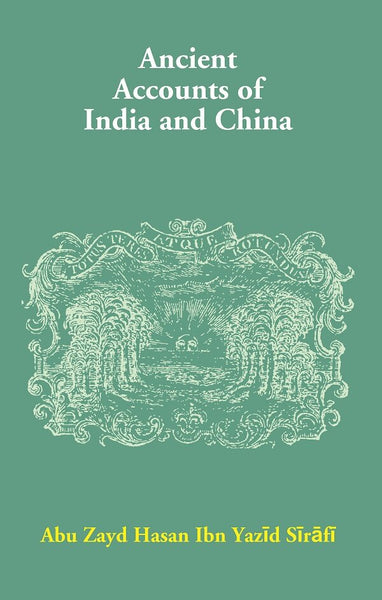 Ancient Accounts of India and China - Gyan Books - Distacart