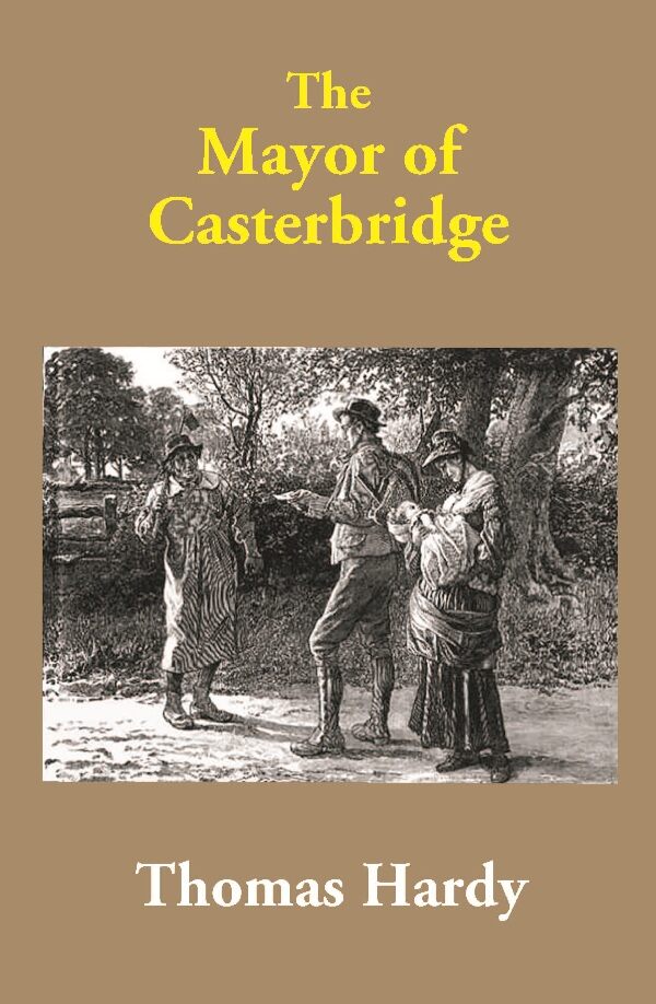 The Mayor of Casterbridge - Gyan Books - Distacart