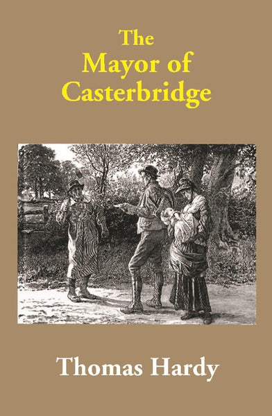 The Mayor of Casterbridge - Gyan Books - Distacart