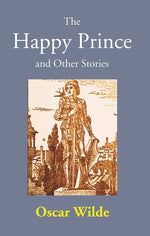 Thumbnail for The Happy Prince and Other Stories - Gyan Books - Distacart