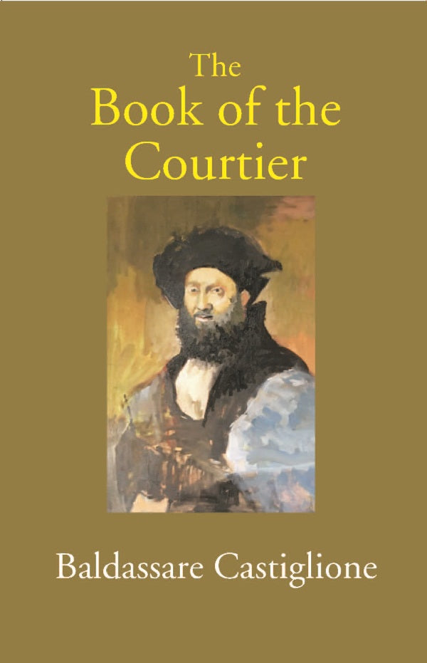 The Book of the Courtier - Gyan Books - Distacart