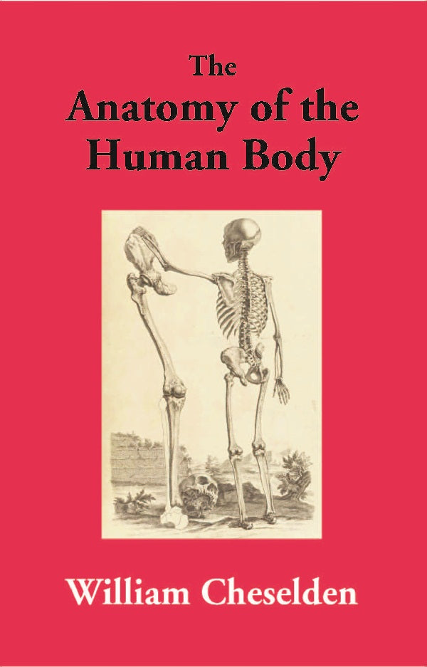 The Anatomy of the Human Body - Gyan Books - Distacart