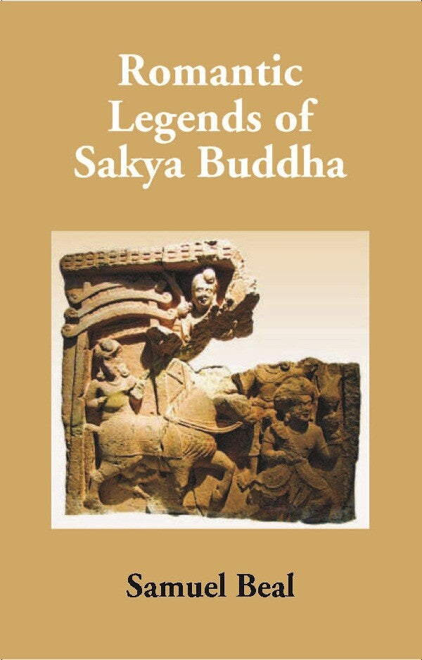 Romantic Legends of Sakya Buddha - Gyan Books - Distacart