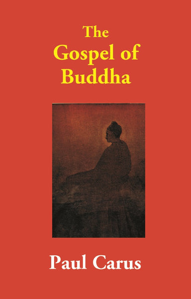 The Gospel of Buddha - Gyan Books - Distacart