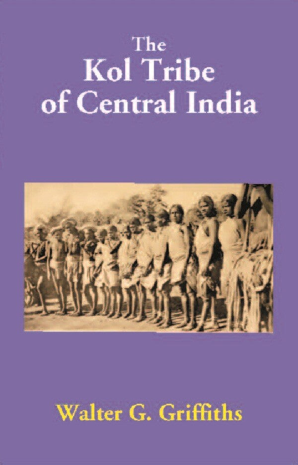 The Kol Tribe of Central India - Gyan Books - Distacart