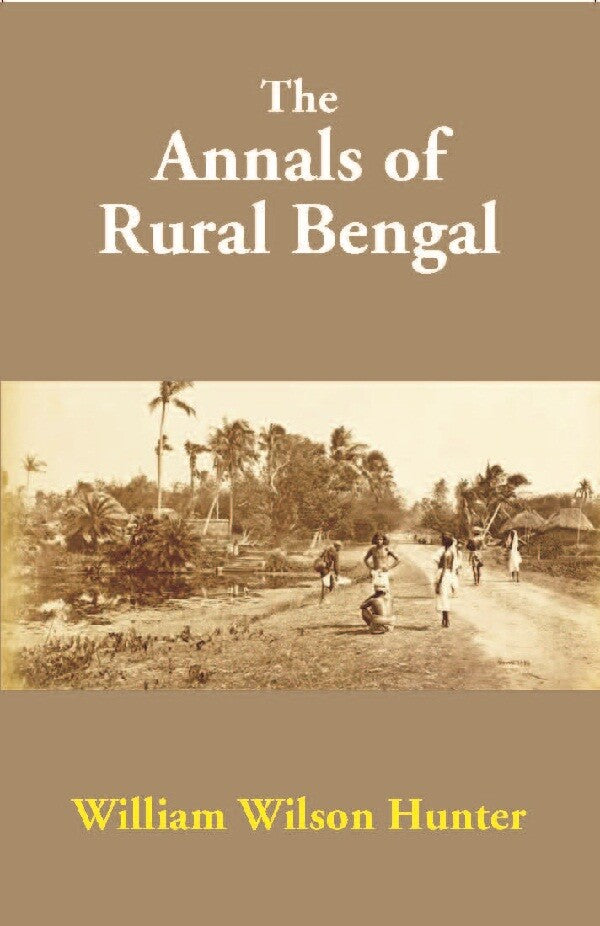 The Annals of Rural Bengal - Gyan Books - Distacart