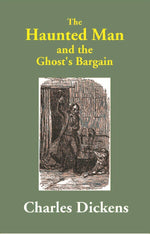 Thumbnail for The Haunted Man : and the Ghost's Bargain - Gyan Books - Distacart
