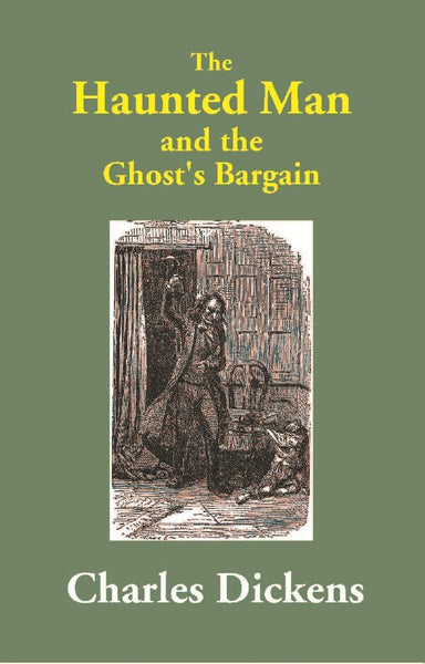 The Haunted Man : and the Ghost's Bargain - Gyan Books - Distacart