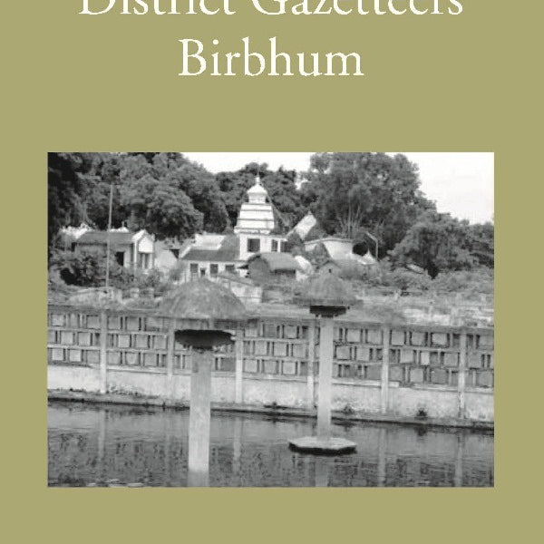 Bengal District Gazetteers: Birbhum 6th - Gyan Books - Distacart