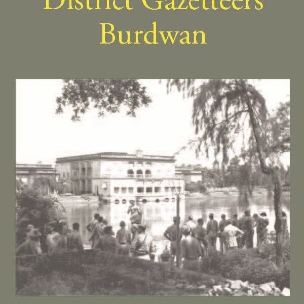 Bengal District Gazetteers: Burdwan 8th - Gyan Books - Distacart