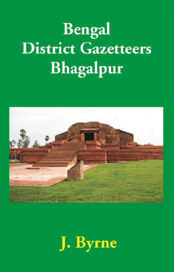 Bengal District Gazetteers: Bhagalpur 5th - Gyan Books - Distacart