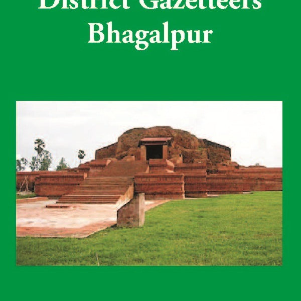 Bengal District Gazetteers: Bhagalpur 5th - Gyan Books - Distacart