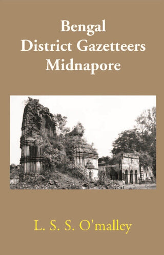 Bengal District Gazetteers: Midnapore 29th - Gyan Books - Distacart