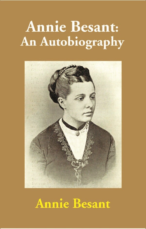 Annie Besant: An Autobiography - Gyan Books - Distacart