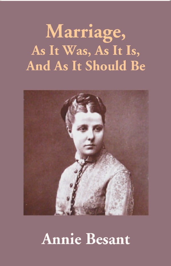 Marriage, As It Was, As It Is, And As It Should Be - Gyan Books - Distacart
