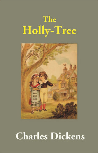 The Holly-Tree - Gyan Books - Distacart