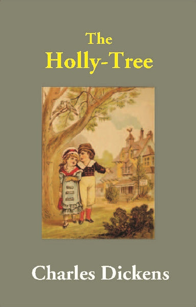 The Holly-Tree - Gyan Books - Distacart