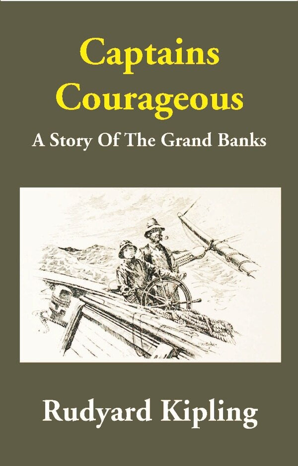 Captains Courageous: A Story Of The Grand Banks - Gyan Books - Distacart