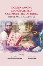 Thumbnail for Women Among Marginalised Communities of India: Issues And Challenges - Gyan Books - Distacart