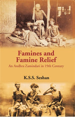Thumbnail for Famines and Famine Relief:An Andhra Zamindari in 19thCentury - Gyan Books - Distacart