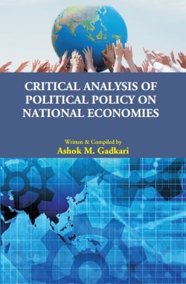 Critical Analysis of Political Policy on National Economies - Gyan Books - Distacart