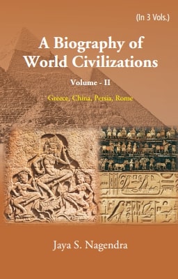 A Biography of World Civilizations: Greece, China, Persia, Rome Vol. 2nd - Gyan Books - Distacart