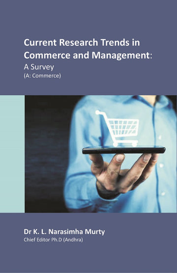 Current Research Trends in Commerce and Management: A Survey (A: Commerce) - Gyan Books - Distacart