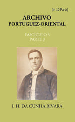Thumbnail for Archivo Portuguez-Oriental FASCICULO 5, Part E 3 - Gyan Books - Distacart