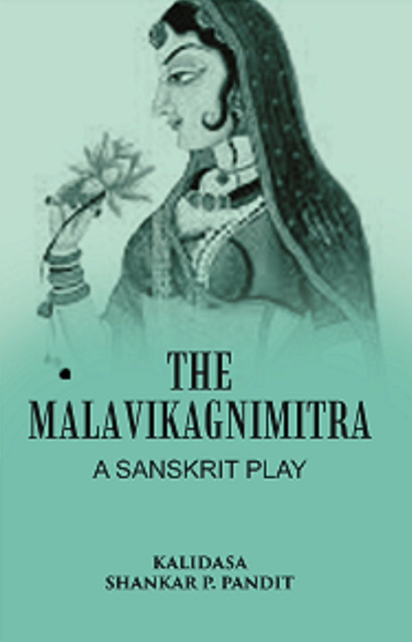 The Malavikagnimitra: A Sanskrit Play - Gyan Books - Distacart