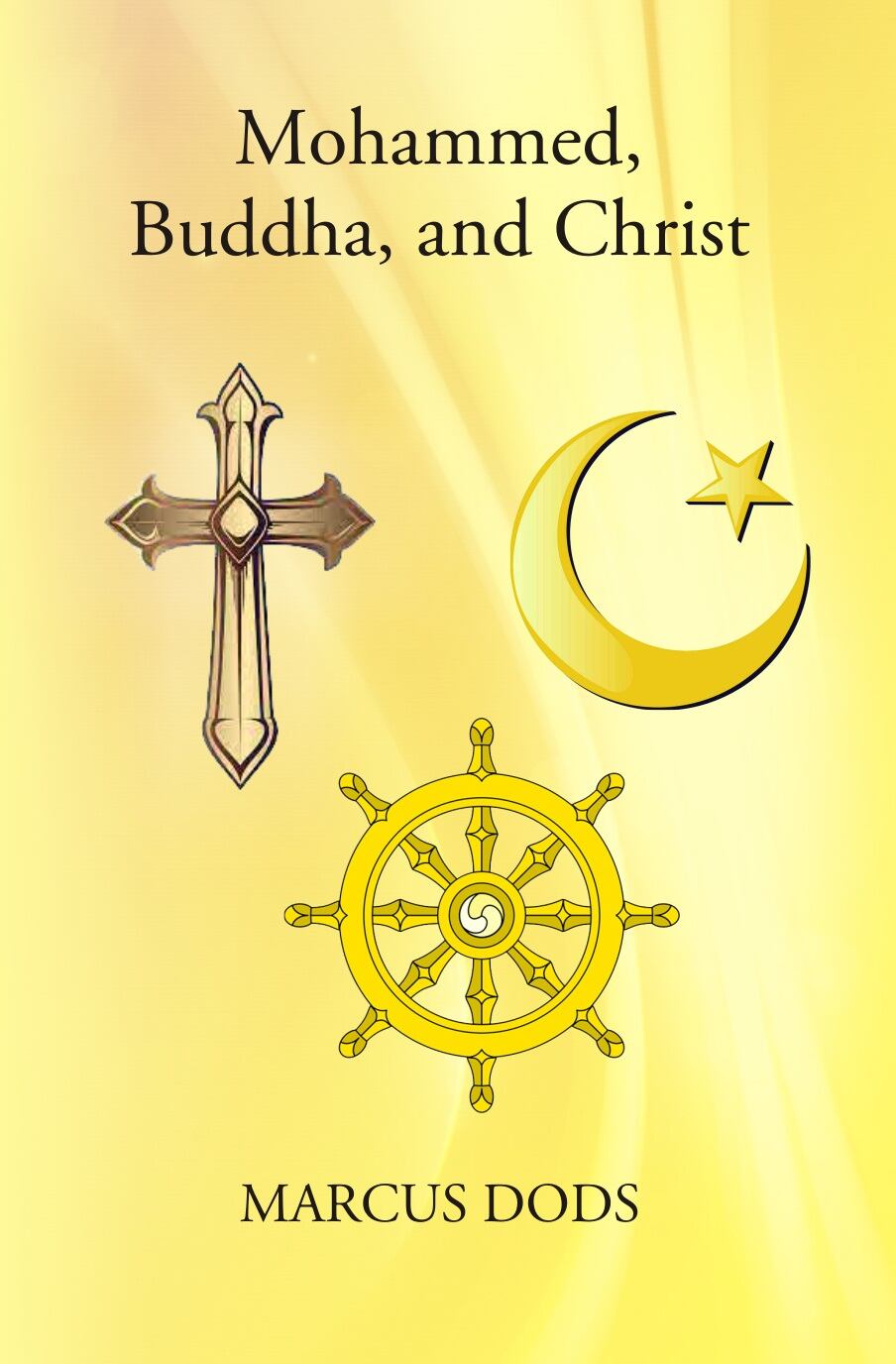 Mohammed, Buddha, And Christ - Gyan Books - Distacart