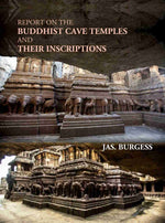 Thumbnail for Report On The Buddhist Cave Temples And Their Inscriptions - Gyan Books - Distacart