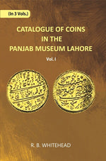Thumbnail for Catalogue Of Coins in The Panjab Museum, Lahore (Indo-Greek Coins) Vol. 1st - Gyan Books - Distacart