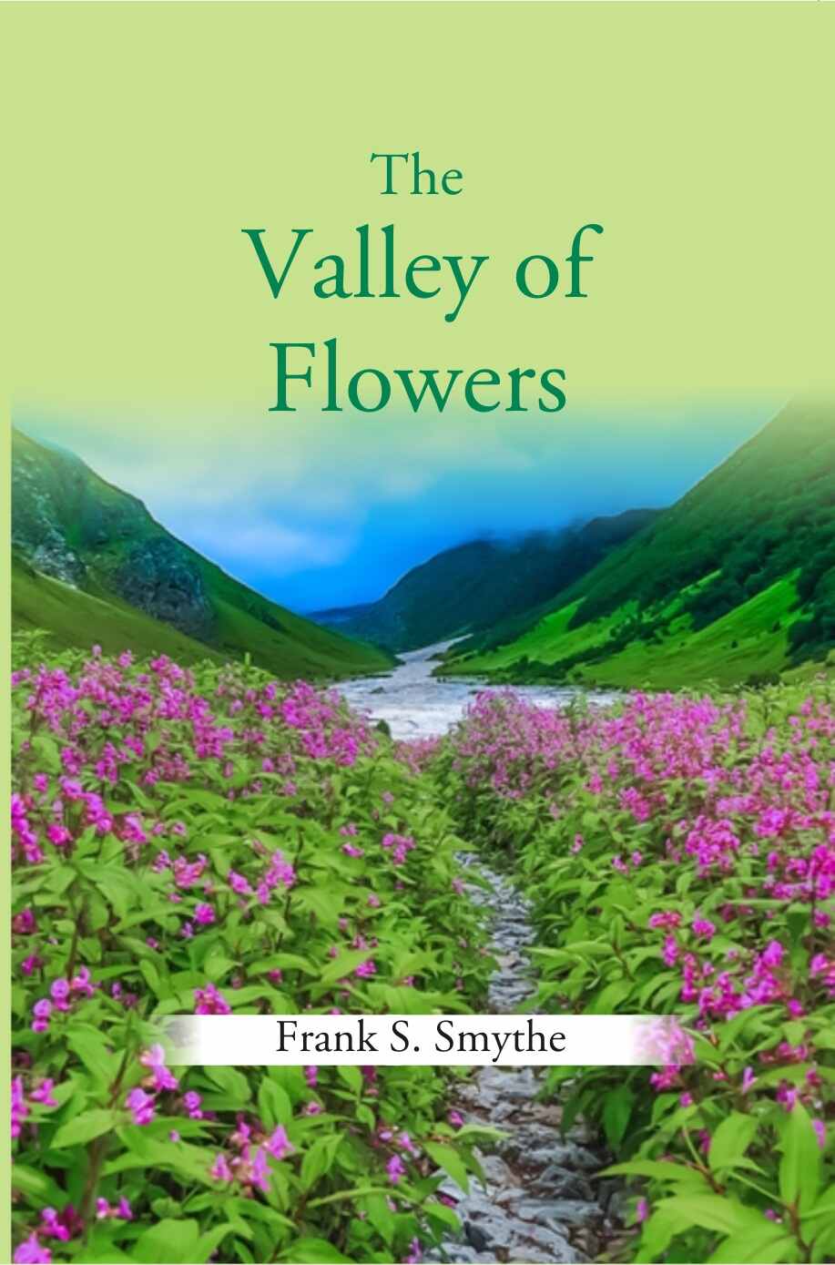 The Valley Of Flowers - Gyan Books - Distacart